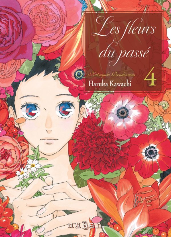 LES FLEURS DU PASSE - NATSUYUKI RENDEZVOUS T4
