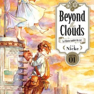 BEYOND THE CLOUDS / KIZUNA - BEYOND THE CLOUDS T01 - VOL01