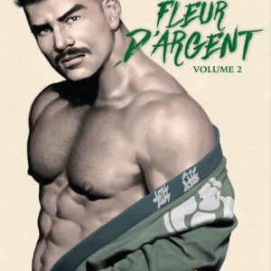 FLEUR D'ARGENT - TOME 2 - VOL02
