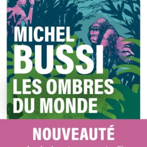 LES OMBRES DU MONDE