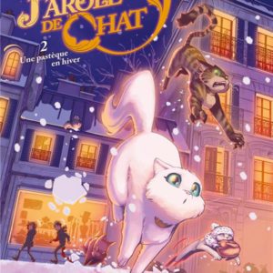 PAROLE DE CHAT T02 - UNE PASTEQUE EN HIVER