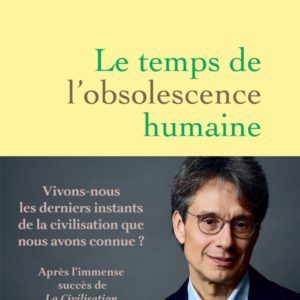 LE TEMPS DE L'OBSOLESCENCE HUMAINE