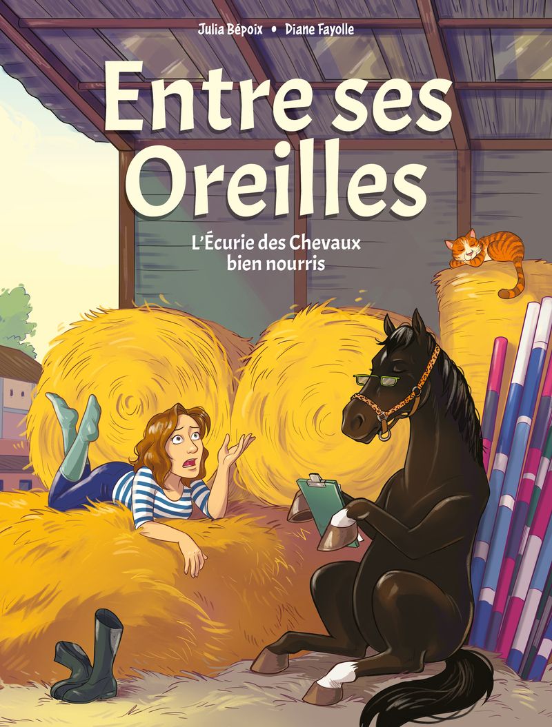 ENTRE SES OREILLES - L'ECURIE DES CHEVAUX BIEN NOURRIS - TOME 1 - VOL01