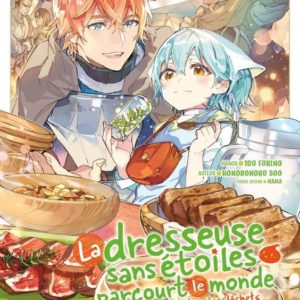 LA DRESSEUSE SANS ETOILES PARCOURT LE MONDE - TOME 04