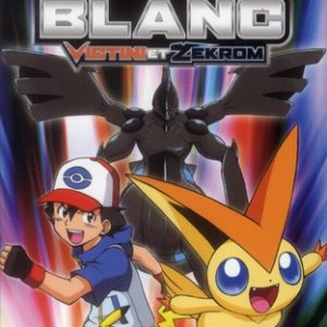 POKEMON, LE FILM BLANC - VICTINI ET ZEKROM