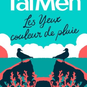 LES YEUX COULEUR DE PLUIE