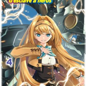 MECHA-MAGES D'ESCLAVE A HEROS T04