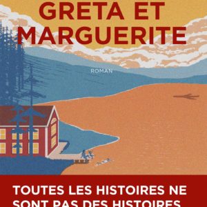 GRETA ET MARGUERITE
