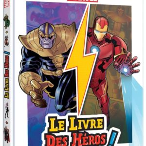 MARVEL - LE LIVRE DES HEROS ! - 5 HISTOIRES