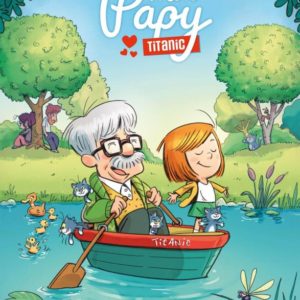 MON PAPY TITANIC - TOME 01