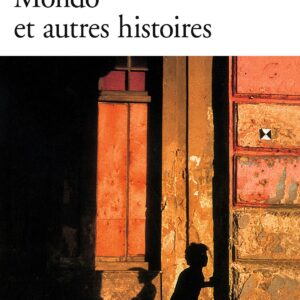 MONDO ET AUTRES HISTOIRES