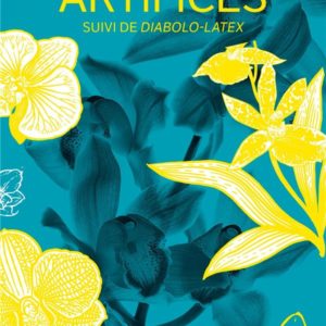 ARTIFICES SUIVI DE DIABOLO LATEX