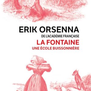 LA FONTAINE, UNE ECOLE BUISSONNIERE