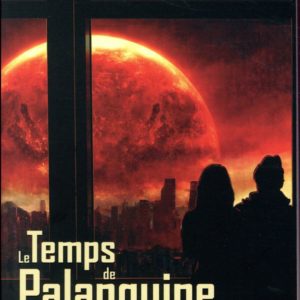 LE TEMPS DE PALANQUINE