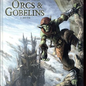 ORCS ET GOBELINS T02 - MYTH