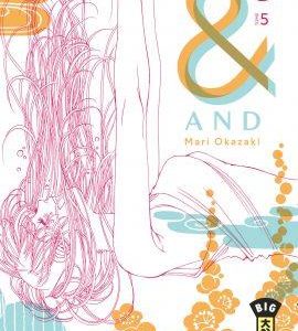 AND (&) BY MARI OKAZAKI  - TOME 5