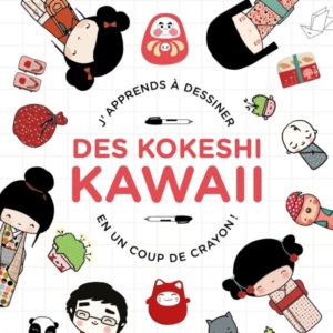 JE DESSINE DES KOKESHI KAWAI