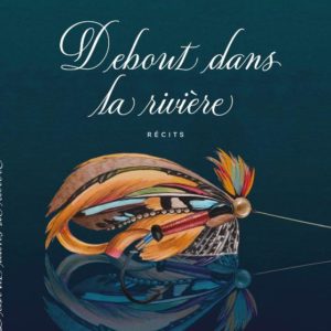 DEBOUT DANS LA RIVIERE