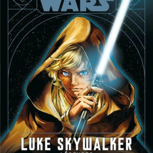STAR WARS - LUKE SKYWALKER : LEGENDES - VOLUME UNIQUE - STAR WARS - LUKE SKYWALKER : LEGENDES