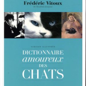 DICTIONNAIRE AMOUREUX DES CHATS