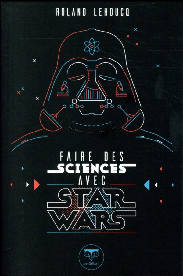 FAIRE DES SCIENCES AVEC STAR WARS