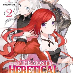 THE MOST HERETICAL LAST BOSS QUEEN - TOME 2