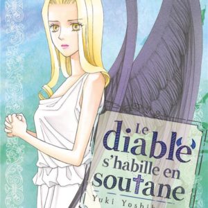 LE DIABS'HABILEN SOUTANE - LE DIABLE S'HABILLE EN SOUTANE T02