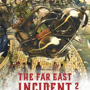 THE FAR EAST INCIDENT - TOME 2