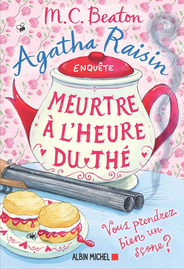 AGATHA RAISIN ENQUETE - T37 - AGATHA RAISIN ENQUETE 37 - MEURTRE A L'HEURE DU THE - VOUS REPRENDREZ