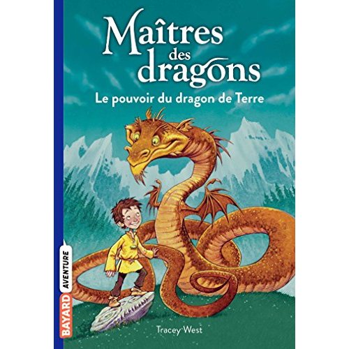 MAITRES DES DRAGONS, TOME 01 - LE POUVOIR DU DRAGON DE TERRE