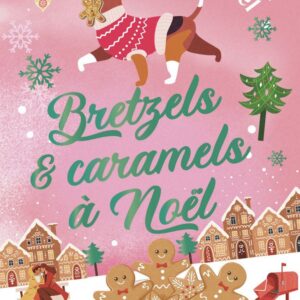 BRETZELS ET CARAMELS A NOEL