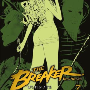 THE BREAKER : NEW WAVES - ULTIMATE - TOME 7