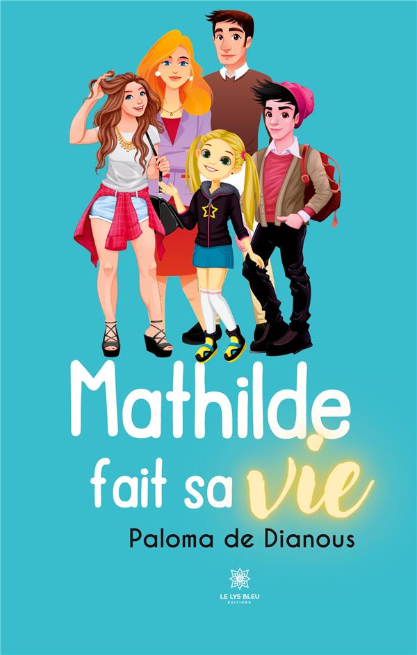 MATHILDE FAIT SA VIE