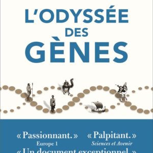 L'ODYSSEE DES GENES