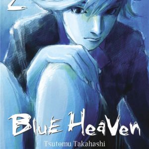 BLUE HEAVEN T02 (NOUVELLE EDITION)