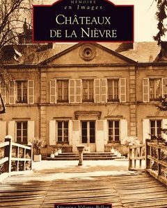 CHATEAUX DE LA NIEVRE