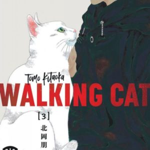 WALKING CAT - TOME 3
