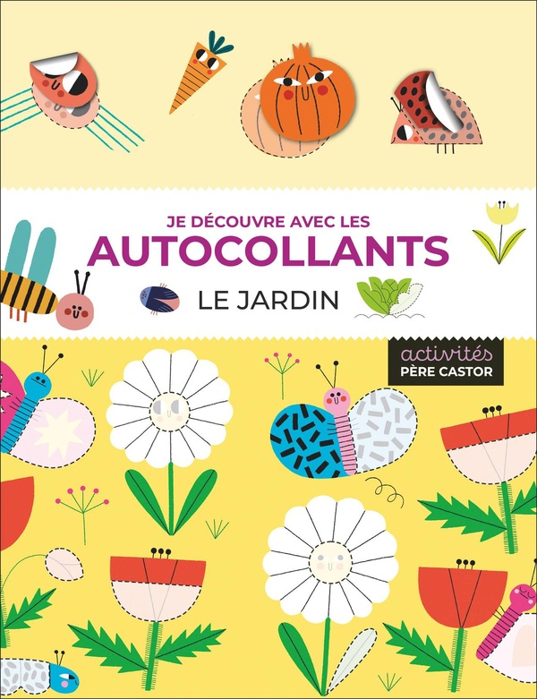 JE DECOUVRE AVEC LES AUTOCOLLANTS - LE JARDIN
