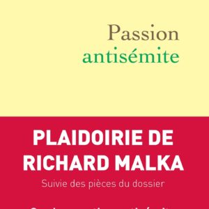 PASSION ANTISEMITE