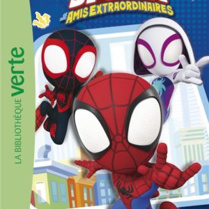 SPIDEY ET SES AMIS EXTRAORDINAIRES - T01 - SPIDEY ET SES AMIS EXTRAORDINAIRES 01 - L'UNION FAIT LA F