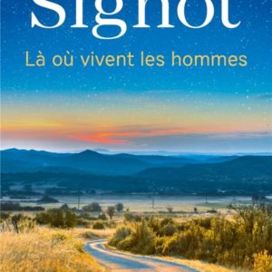 LA OU VIVENT LES HOMMES