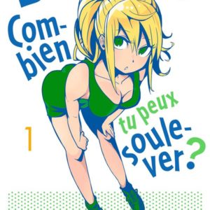 DUMBBELL : COMBIEN TU PEUX SOULEVER ? - TOME 1