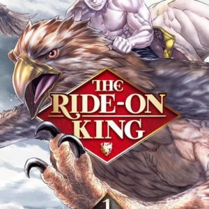 THE RIDE-ON KING - TOME 1 - VOL01