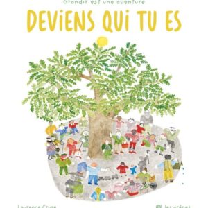 DEVIENS QUI TU ES