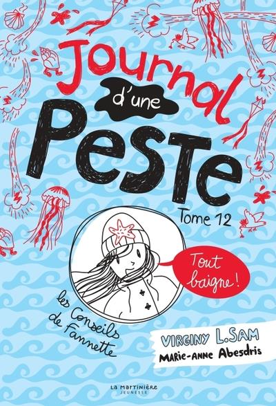 JOURNAL D'UNE PESTE, TOME 12 - TOUT BAIGNE !