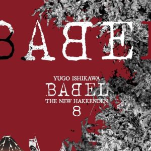 BABEL - THE NEW HAKKENDEN T8