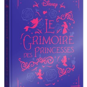 DISNEY PRINCESSES - LE GRIMOIRE DES PRINCESSES - 10 HISTOIRES DE BLANCHE-NEIGE A REBELLE