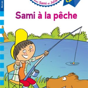 SAMI ET JULIE CP NIVEAU 3 SAMI A LA PECHE