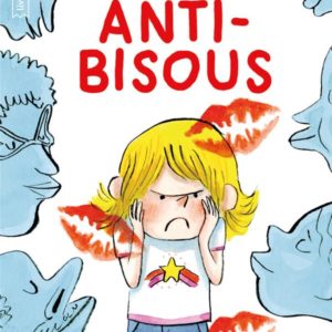 ANTI-BISOUS