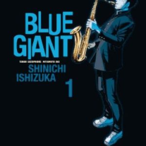 BLUE GIANT - TOME 01 - TENOR SAXOPHONE - MIYAMOTO DAI